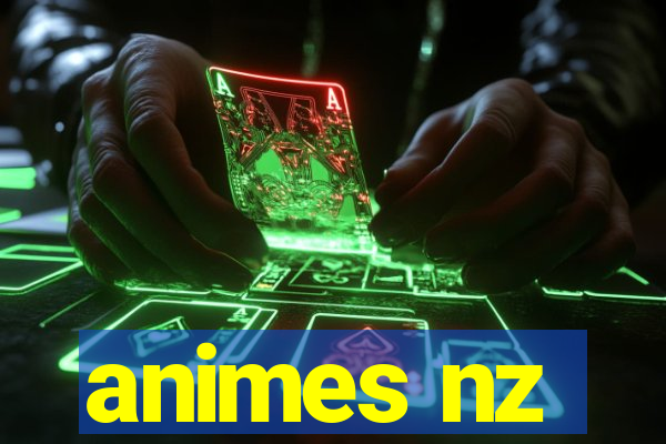 animes nz